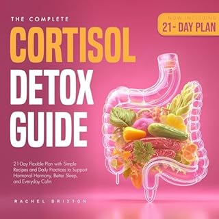 The Complete Cortisol Detox Guide cover art