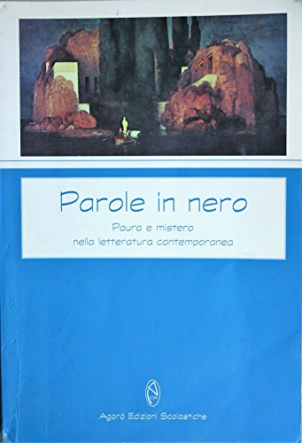  Parole in nero. Paura e mistero nella letteratura contemporanea