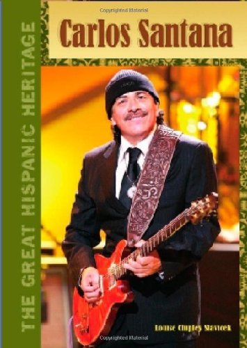 Carlos Santana (Great Hispanic Heritage)      Kindle Edition