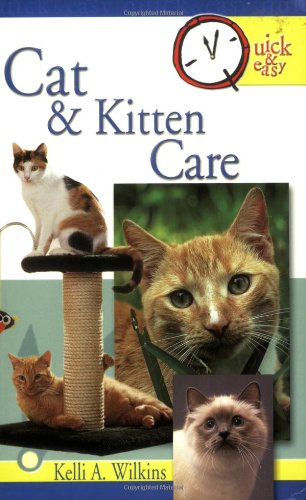 Cat and Kitten Care (Quick and Easy)