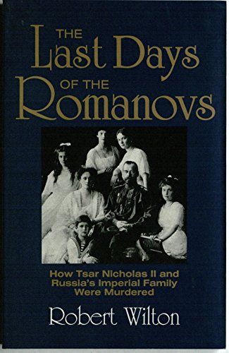 Last Days of the Romanovs 0939484471 Book Cover