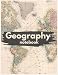 Geography Notebook: Wide Ruled Composition Notebook With Cool World Maps Pattern Design 8.5 x 11 inches, 100 Pages for Student, Teens and Kids