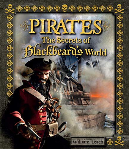 Pirates: The Secrets of Blackbeard's World (Y) Pirates: The Secrets of Blackbeard's World (Y)