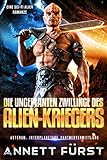 Die ungeplanten Zwillinge des Alien-Kriegers: Eine Sci-Fi Alien Romanze (Asterum: Interplanetare Partnervermittlung 2)