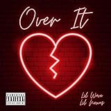 over the nexus booster packs  Over It (feat. Lil Nexus) [Explicit]