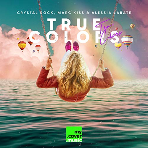 Music Colour In True Colors by Crystal Rock, Marc Kiss & Alessia Labate on Amazon Music ...