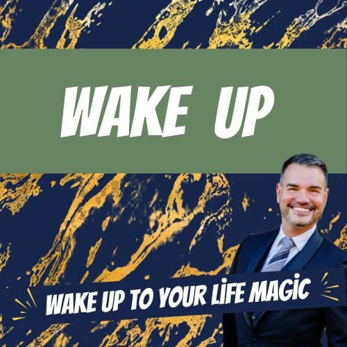 Wake Up To Your Life Magic cover art