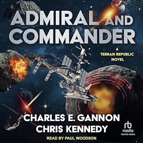 Admiral and Commander Audiolivro Por Charles E. Gannon, Chris Kennedy capa