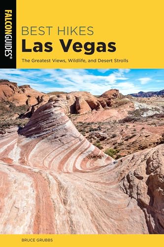 Best Hikes Las Vegas (Best Hikes Near Series)