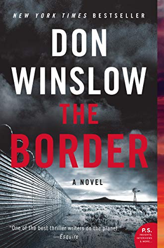 The Border: A Novel (Power of the Dog Book 3) The Border: A Novel (Power of the Dog Book 3)