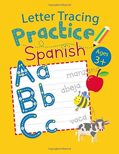 Letter Tracing Practice Spanish Ages 3+: Spanish Alphabet Big Letter & Numbers Tracing Hand Writing Practice Workbook Kids Homeschool Spanhis (Spanish Edition)