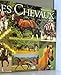 Produktbild Les chevaux: Un si long compagnonnage