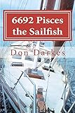 6692 Pisces the Sailfish: Curse, Coincidence or Creator?