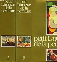 Petit Larousse de la peinture 2030201480 Book Cover