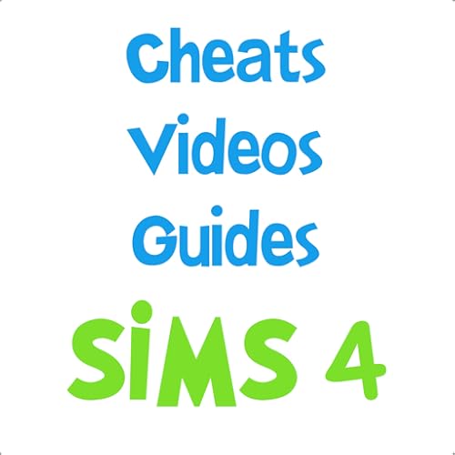 Cheats for Sims 4 + Guides & Videos (unofficial)