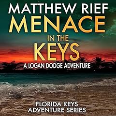 Menace in the Keys Audiolibro Por Matthew Rief arte de portada