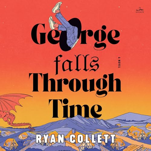 George Falls Through Time Audiolibro Por Ryan Collett arte de portada