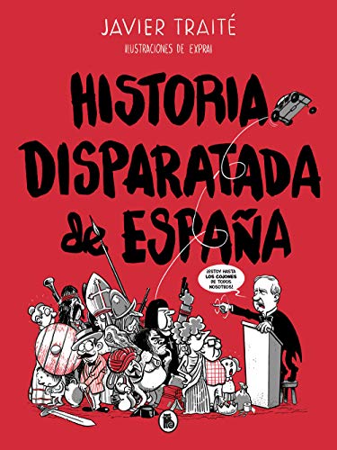 Historia disparatada de España (Bruguera Contemporánea)