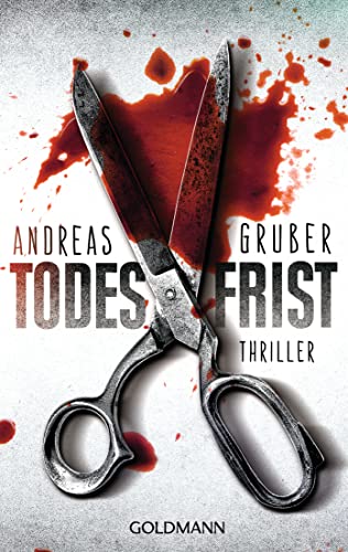 Todesfrist: Thriller (Maarten S. Sneijder und Sabine Nemez 1)