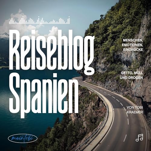 『Reiseblog Spanien: Menschen, Emotionen, Eindr&uuml;cke』のカバーアート