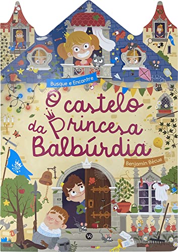 O castelo da Princesa Balbúrdia: 2
