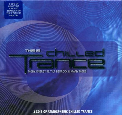 This Is Chilled Trance [Audio CD] Various Artists