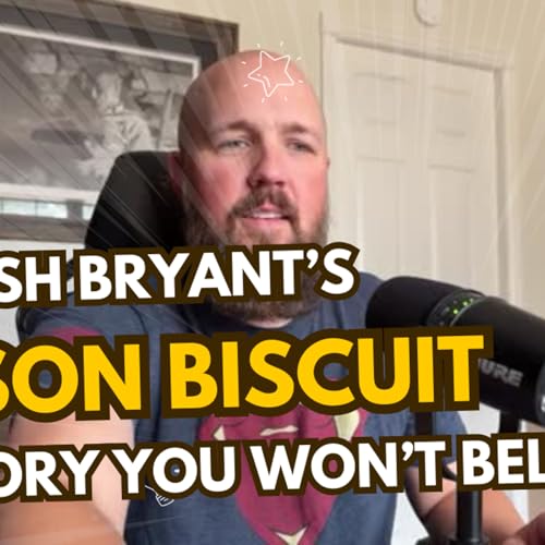 13: Josh Bryant- Episode 13