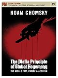 Noam Chomsky - Mafia Principle Of Global Hegemony: Middle East, Empire, and Activism