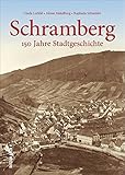  Schramberg: 150 Jahre Stadtgeschichte (Sutton Archivbilder)