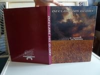 Declare His Glory Southern California Assemblies of God Celebrating 75 Years of Ministry 1919-1994 B001APXDH6 Book Cover