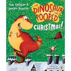 The Dinosaur that Pooped Christmas!