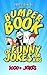 Bumper Book of Funny Jokes for Kids: More Than 1000 Jokes, Riddles & Tongue Twisters for Young Readers Who Love to Laugh (English Edition)