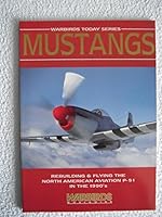Mustangs (Warbird Today Series, No. 2) 1870601238 Book Cover
