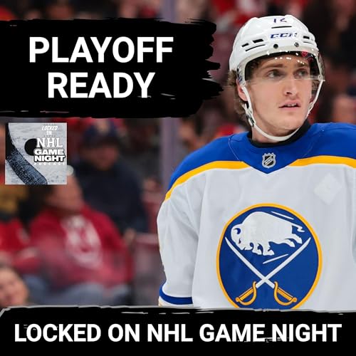 GAME NIGHT:Sabres look playoff ready, Stars make it 8 straight, wildcard races are HEATING up