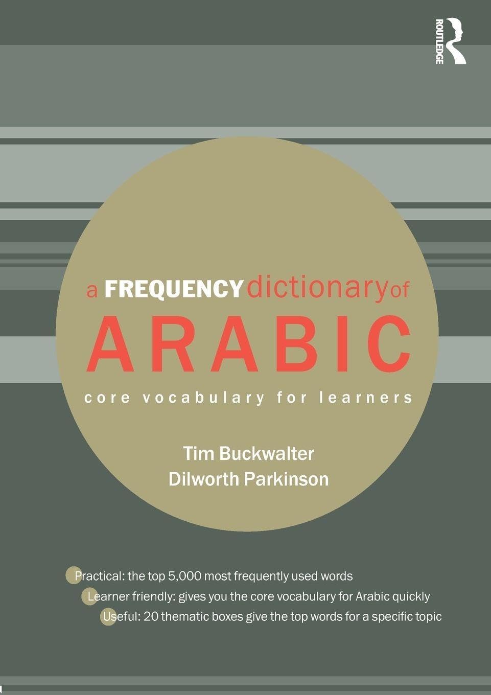 A Frequency Dictionary of Arabic (Routledge Frequency Dictionaries)