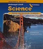 McDougal Littell Science California: Teachers Edition Grade 8 Physical Science 2007