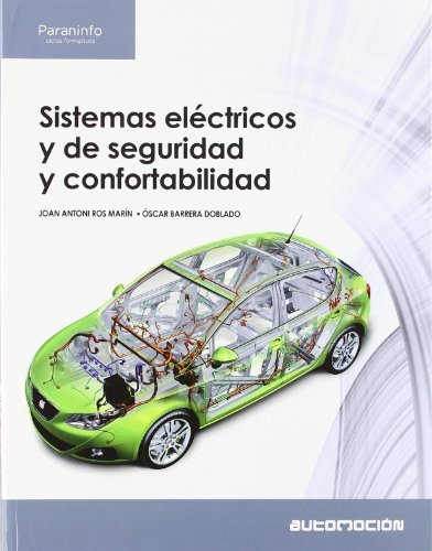 Sistemas eléctricos y de seguridad y confortabilidad Sistemas eléctricos y de seguridad y confortabilidad