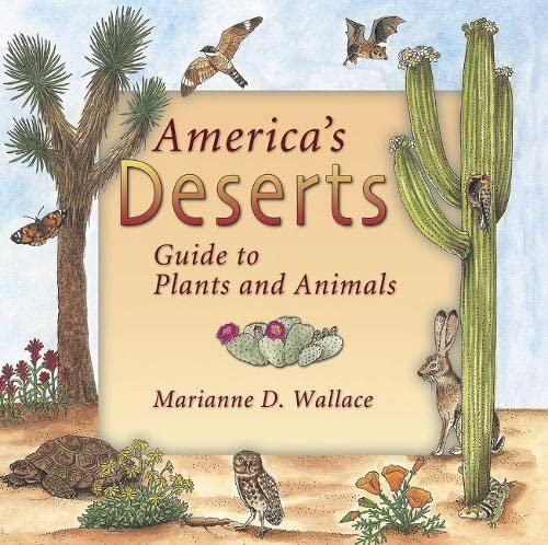 America's Deserts: Guide To Plants And Animals (America's Ecosystems) #TOP10