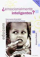 Emocionalmente Inteligentes? Una Nueva Dimension De La Personalidad Humana (Spanish Edition) 8482395467 Book Cover