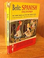 Berlitz Spanish for Children, the Three Bears, Little Red Riding Hood B0026AFQ1U Book Cover
