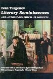 Literary Reminiscences: And Autobiographical Fragments