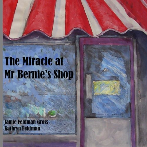 The Miracle at Mr Bernie's Shop: 1 (The Adventures of Emily)