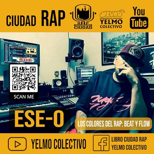 ESE O - Ciudad Rap- Los colores del rap beat y flow No.