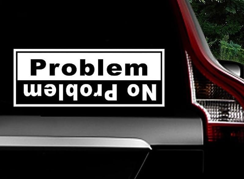 Miniatura 3 de H-TRADINGS Problem No Problem - Calcomanía divertida de vinilo con texto en inglés "Problem No Problem" - Adhesivo de vinilo para automóviles,
