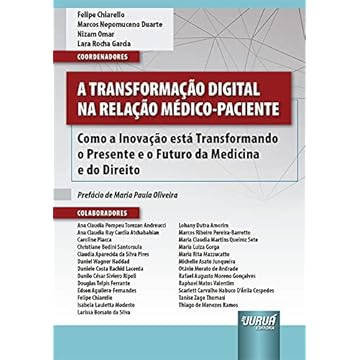 Capa do livro Transformação Digital na Relação Médico-Paciente, A - Como a Inovação está Transformando o Presente e o Futuro da Medicina e do Direito