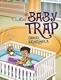 The Baby Trap