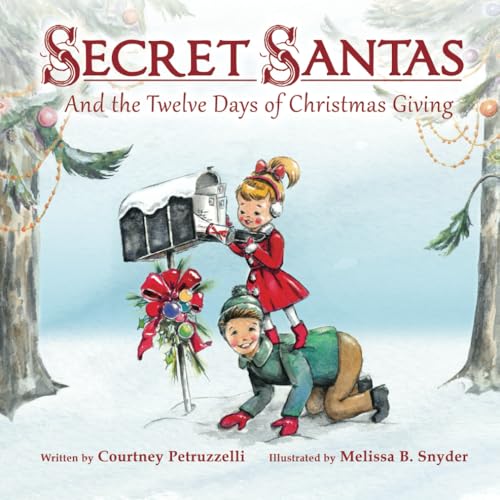 Secret Santas and the Twelve Days of Christmas Giving