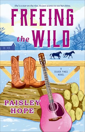 Freeing the Wild: A Silver Pines Novel (Silver Pines Ranch Series) - image 1