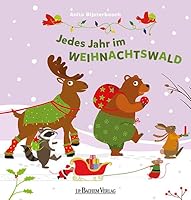 Jedes Jahr im Weihnachtswald 3761631561 Book Cover