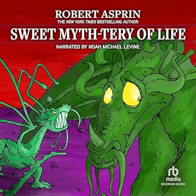 Sweet Myth-Tery of Life